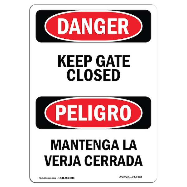 Safety Sign, OSHA Danger, 5" Height, Keep Gate Closed Bilingual Spanish, 10PK